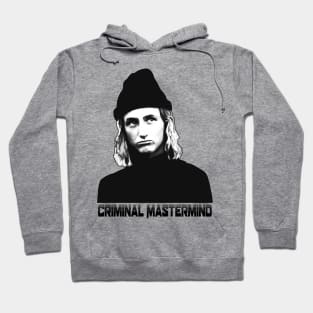 The Criminal Master Mind of Ridgemont High Hoodie